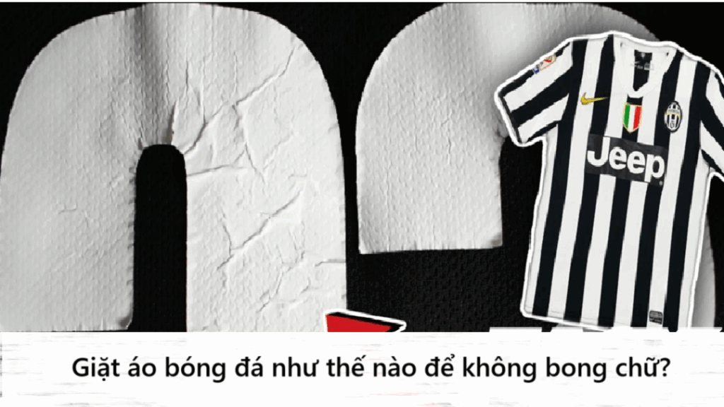 Giặt áo bóng đá như thế nào để không bong chữ