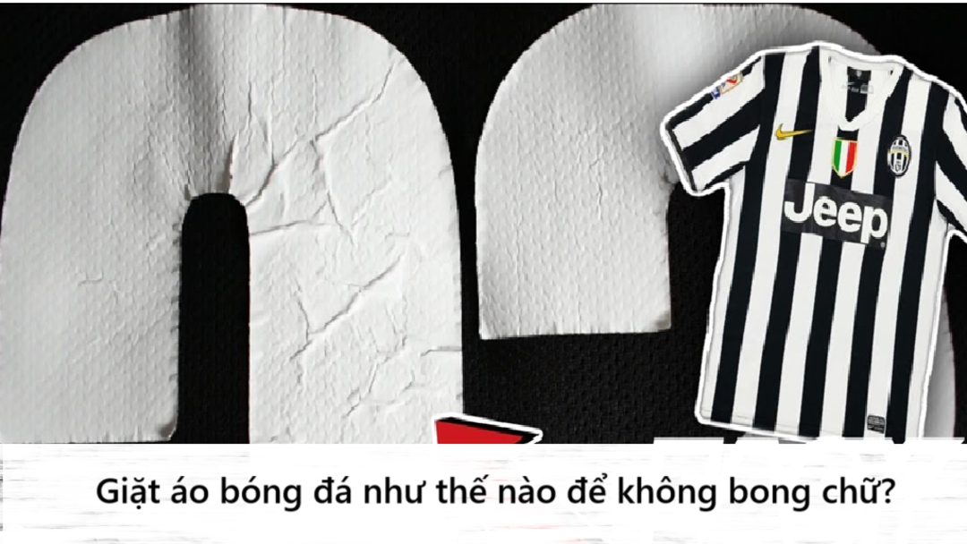 Giặt áo bóng đá như thế nào để không bong chữ